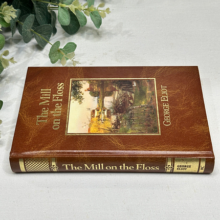 Vintage Hardback Edition of "The Mill on the Floss" by George Eliot (1980s Reprint)