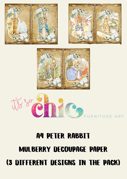 An image showcases three vintage-style designs of Peter Rabbit and other characters on decoupage paper. The text reads: "It’s so chic, Furniture Art, A4 Mulberry Decoupage Paper | Craft Paper | Peter Rabbit (3 different designs in the pack)." Each design is displayed in detail.