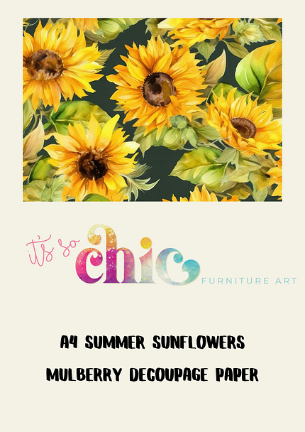 An A4 decoupage sheet boasts a vibrant sunflower design set against a dark background. At the bottom, the text reads "It's So Chic Furniture Art" with "A4 Summer Sunflowers Mulberry Decoupage Paper" prominently written in bold, black letters.