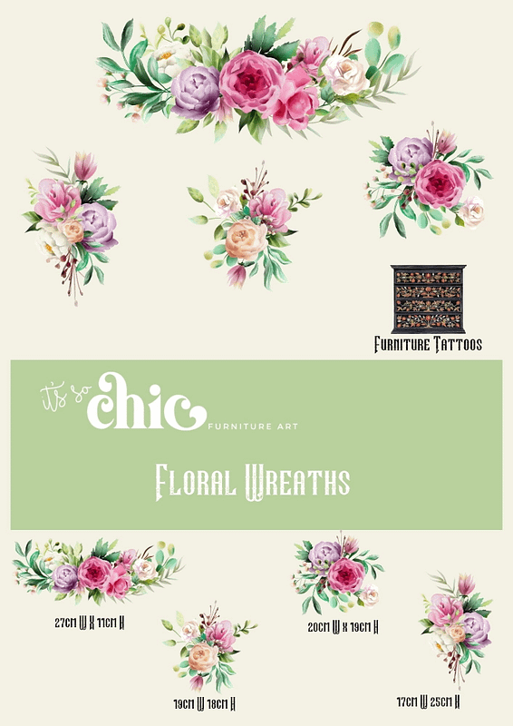 An image showcases a collection of floral wreath designs adorned with flowers in shades of pink, purple, and white complemented by green foliage. The header reads "It’s So Chic Furniture Art" and "Floral Wreaths." These vibrant design transfers—part of the Furniture Tattoos collection under Colourful Butterflies—are available in 2 sizes, as specified below each wreath.