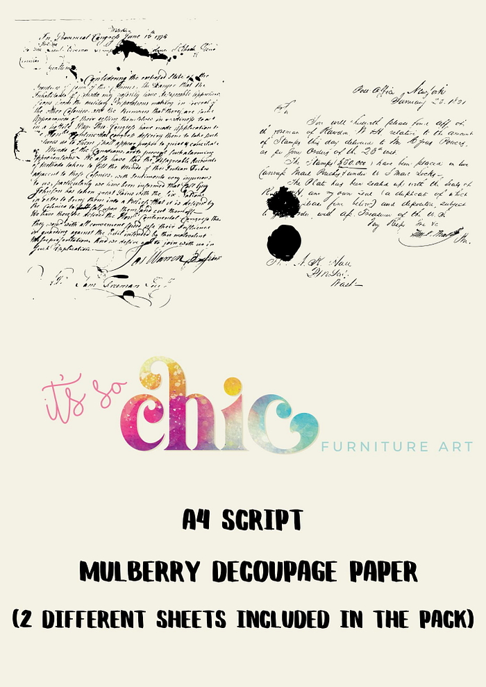 An image showcases two antique-style script documents adorned with elegant cursive handwriting at the top. Beneath them, a combination of playful and professional fonts spells out: "Decoupage Paper | Craft Paper | Script (2 different sheets included in the pack) | A4 Mulberry | It's So Chic Furniture Art.